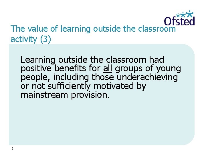 The value of learning outside the classroom activity (3) Learning outside the classroom had