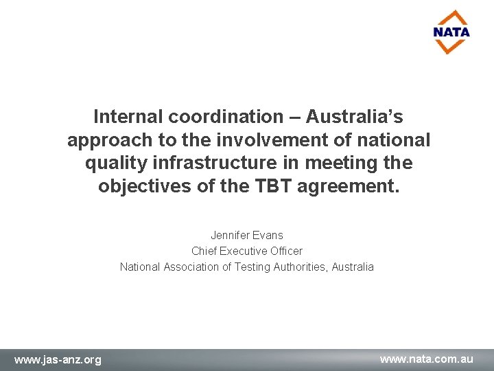 Internal coordination – Australia’s approach to the involvement of national quality infrastructure in meeting