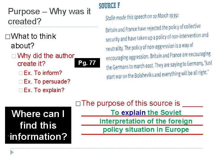 Purpose – Why was it created? � What to think about? � Why did Purpose – Why was it created? � What to think about? � Why did