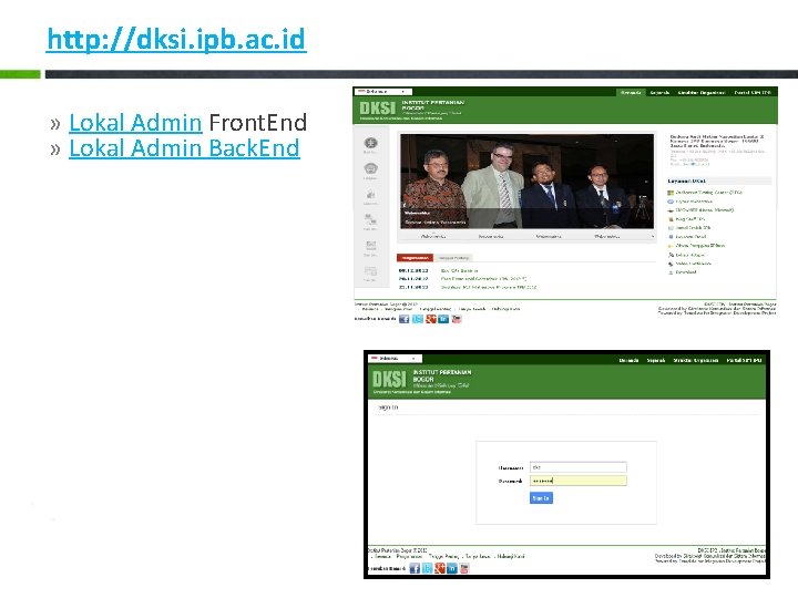 http: //dksi. ipb. ac. id » Lokal Admin Front. End » Lokal Admin Back.
