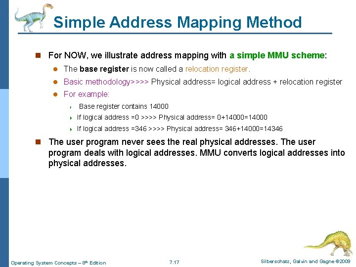 Simple Address Mapping Method n For NOW, we illustrate address mapping with a simple