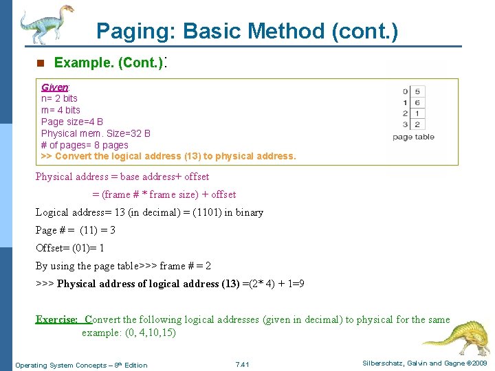 Paging: Basic Method (cont. ) n Example. (Cont. ): Given: n= 2 bits m=