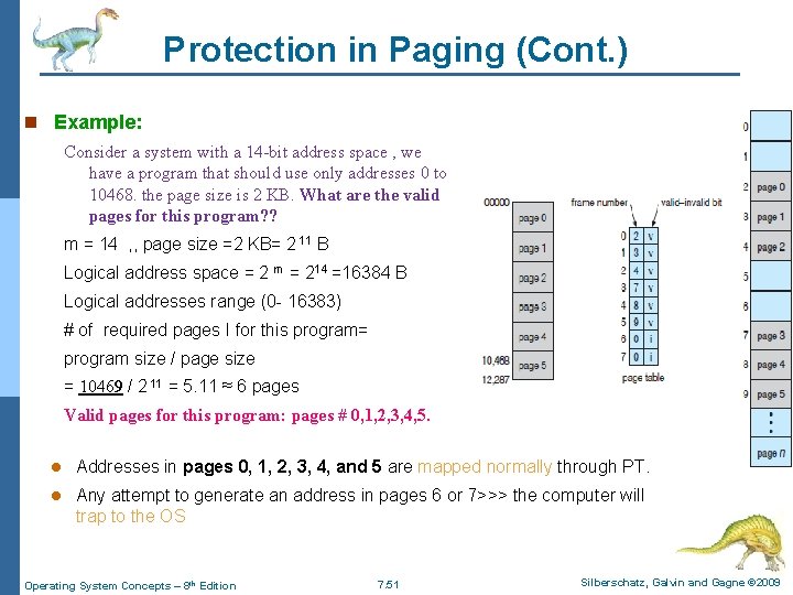 Protection in Paging (Cont. ) n Example: Consider a system with a 14 -bit