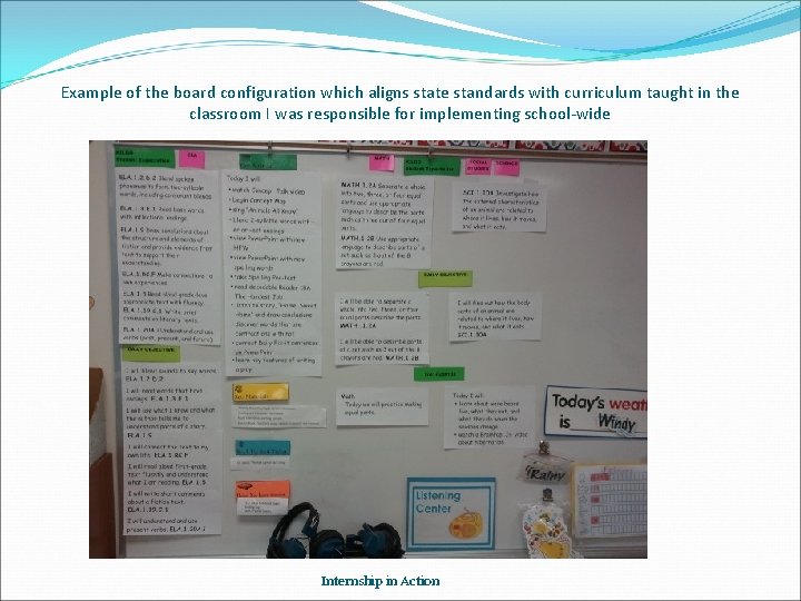 Example of the board configuration which aligns state standards with curriculum taught in the