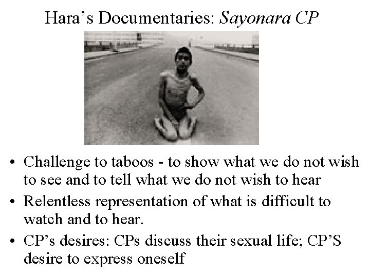 Hara’s Documentaries: Sayonara CP • Challenge to taboos - to show what we do