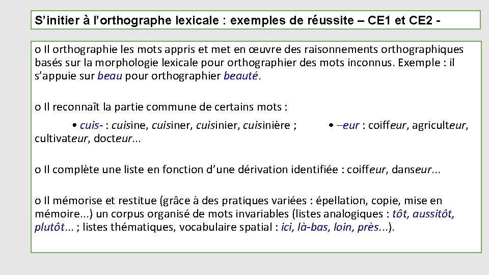 S’initier à l’orthographe lexicale : exemples de réussite – CE 1 et CE 2