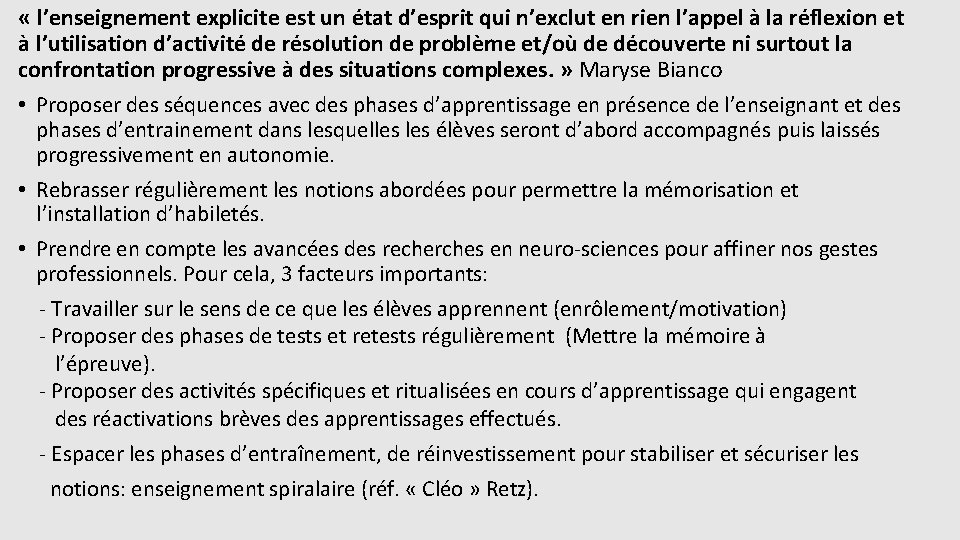  « l’enseignement explicite est un état d’esprit qui n’exclut en rien l’appel à