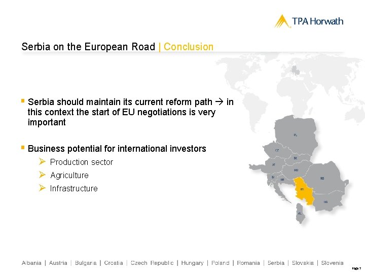 Serbia on the European Road | Conclusion § Serbia should maintain its current reform