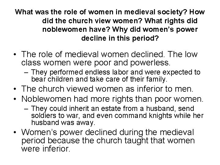 What was the role of women in medieval society? How did the church view