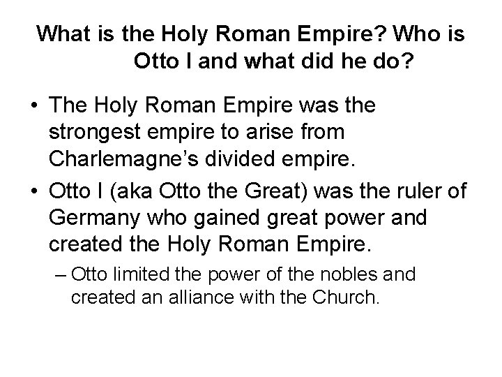 What is the Holy Roman Empire? Who is Otto I and what did he