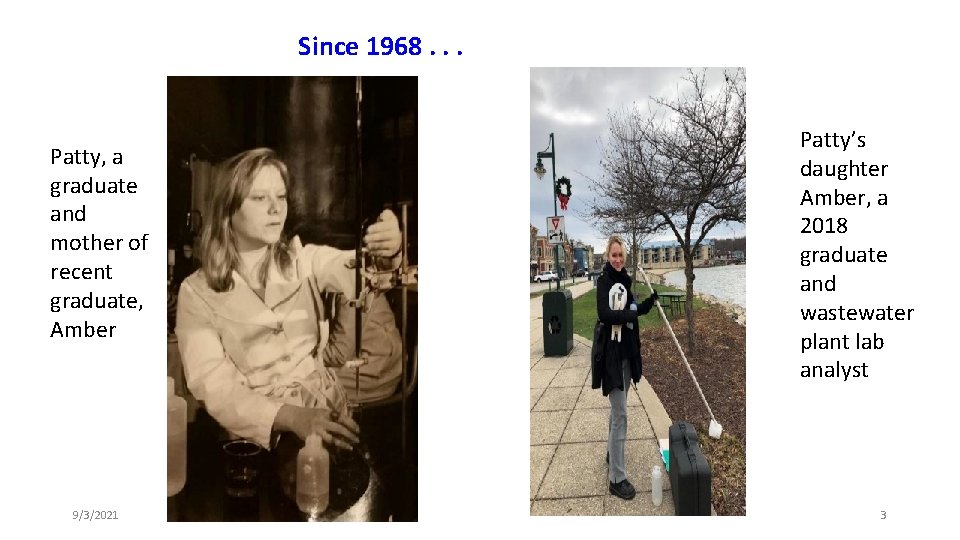 Since 1968. . . Patty, a graduate and mother of recent graduate, Amber 9/3/2021 Since 1968. . . Patty, a graduate and mother of recent graduate, Amber 9/3/2021