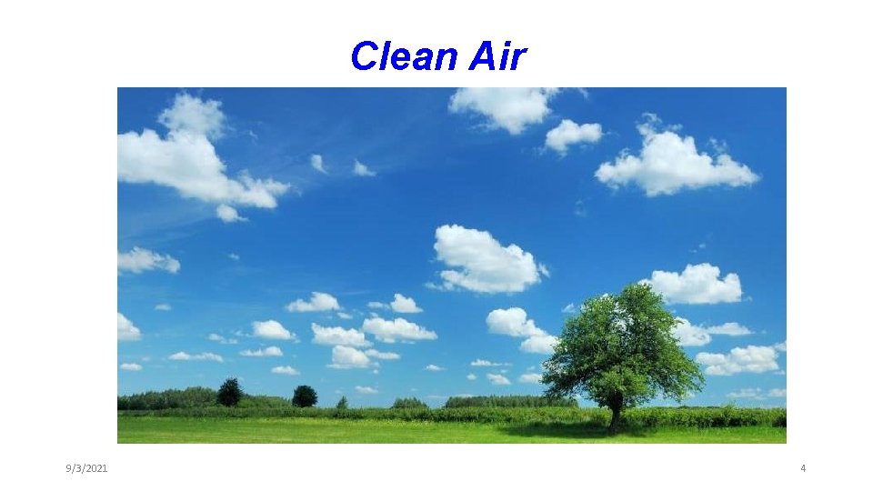 Clean Air 9/3/2021 4 Clean Air 9/3/2021 4