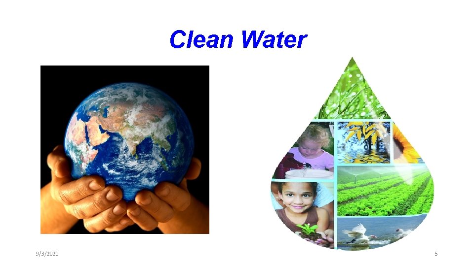 Clean Water 9/3/2021 5 Clean Water 9/3/2021 5