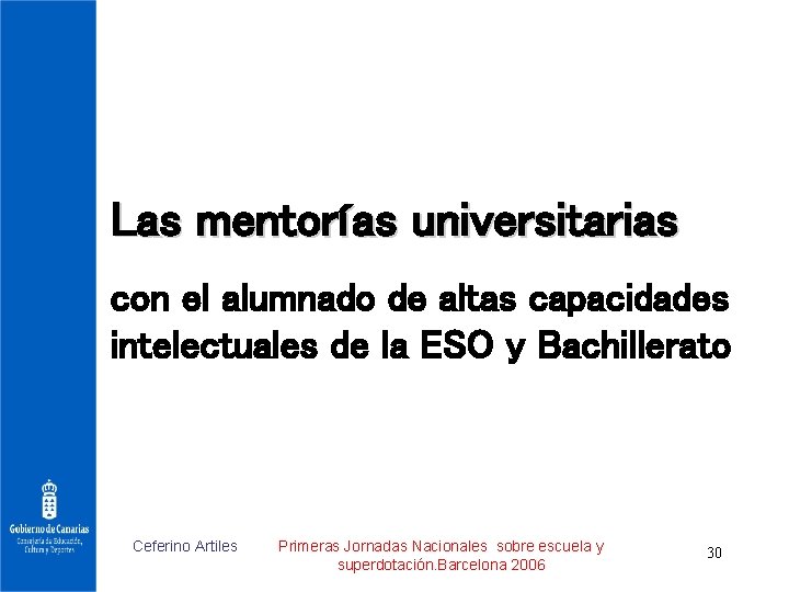 Las mentorías universitarias con el alumnado de altas capacidades intelectuales de la ESO y