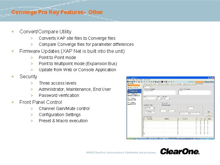 Converge Pro Key Features- Other + Convert/Compare Utility > > + Firmware Updates (XAP