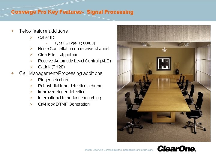 Converge Pro Key Features- Signal Processing + Telco feature additions > Caller ID -