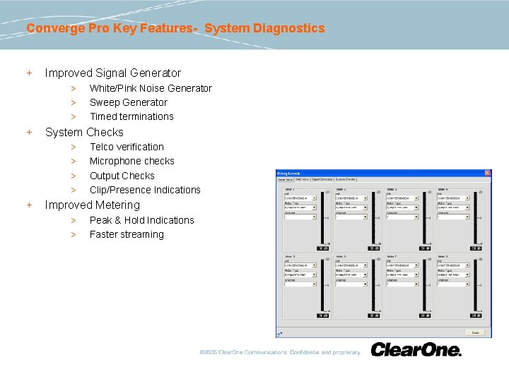 Converge Pro Key Features- System Diagnostics + Improved Signal Generator > > > +