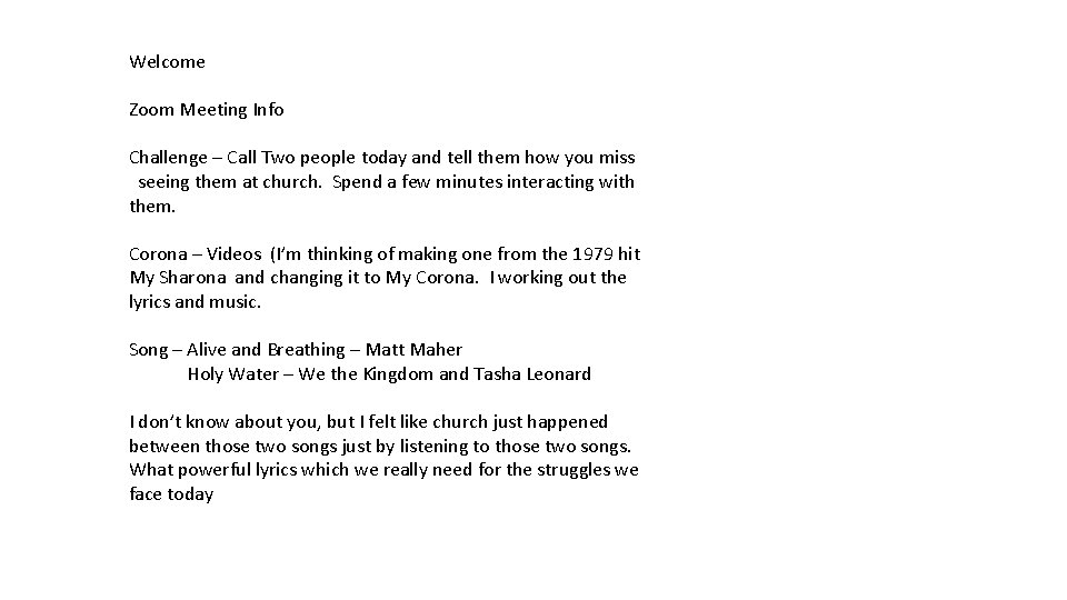 Welcome Zoom Meeting Info Challenge – Call Two people today and tell them how