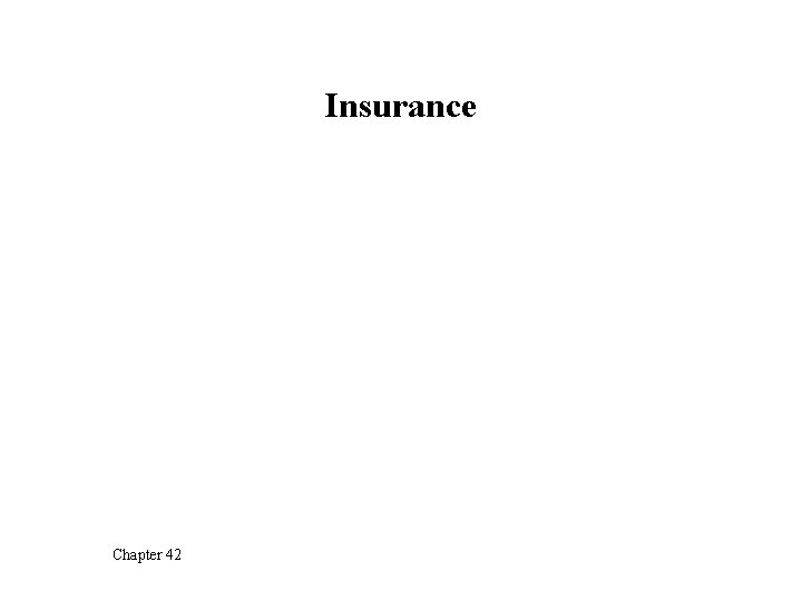 Insurance Chapter 42 
