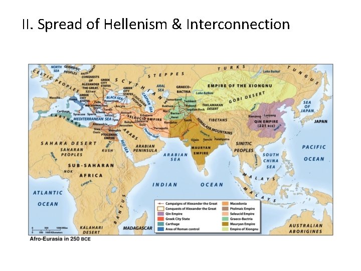 II. Spread of Hellenism & Interconnection 
