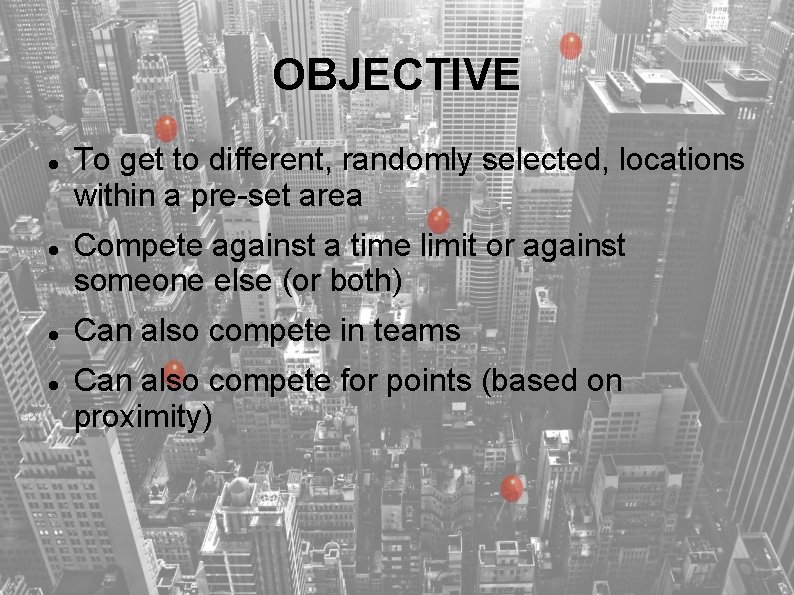 Geohunt Tutorial GEOHUNT AN ADVENTURE THROUGH YOUR ENVIRONMENT OVERVIEW KEY