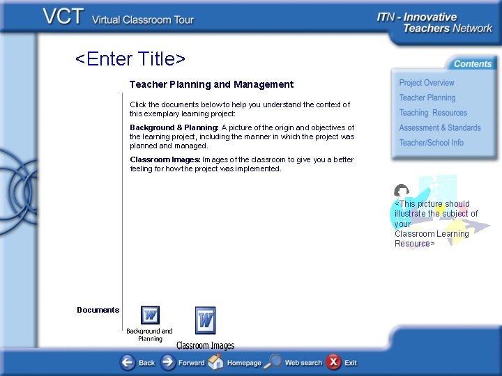 <Enter Title> Teacher Planning and Management Click the documents below to help you understand