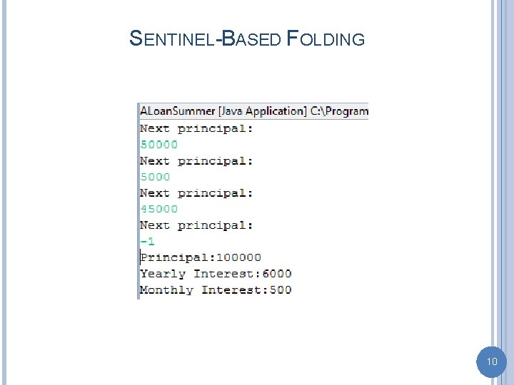 SENTINEL-BASED FOLDING 10 