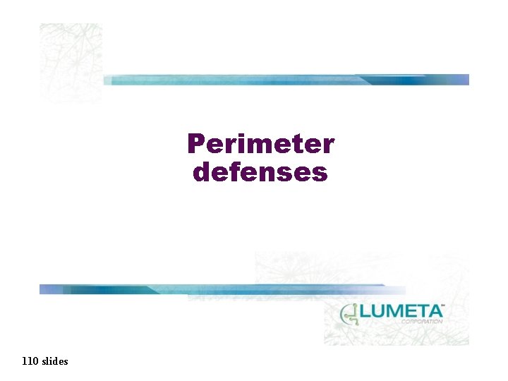 Perimeter defenses 110 slides 