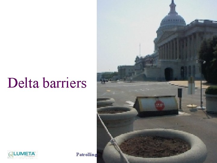 Delta barriers Patrolling the Perimeter 48 of 110 