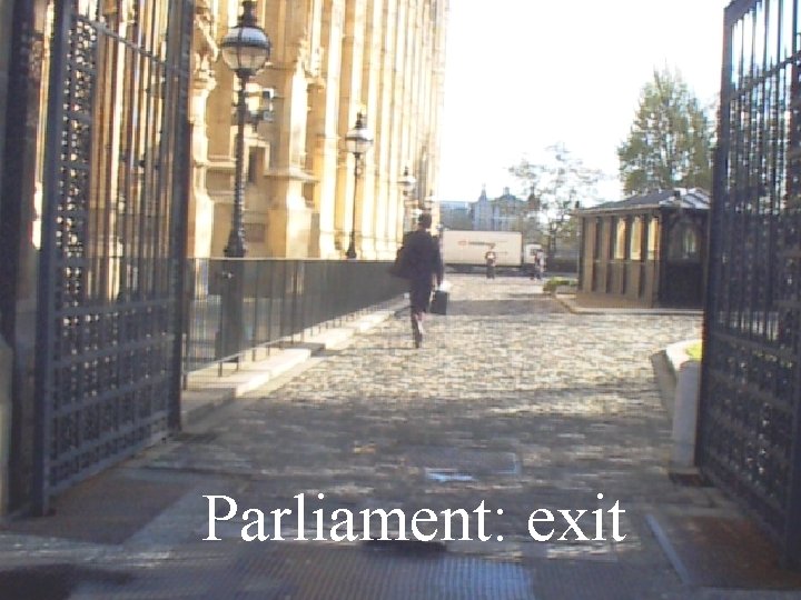 Parliament: exit Patrolling the Perimeter 50 of 110 