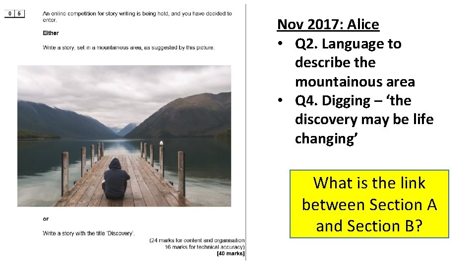 Nov 2017: Alice • Q 2. Language to describe the mountainous area • Q
