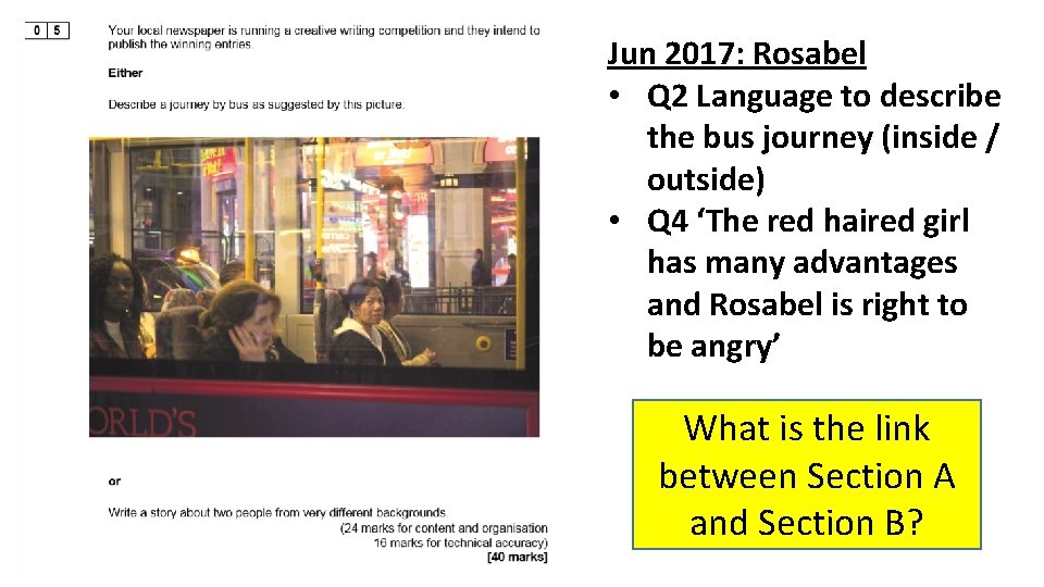 Jun 2017: Rosabel • Q 2 Language to describe the bus journey (inside /