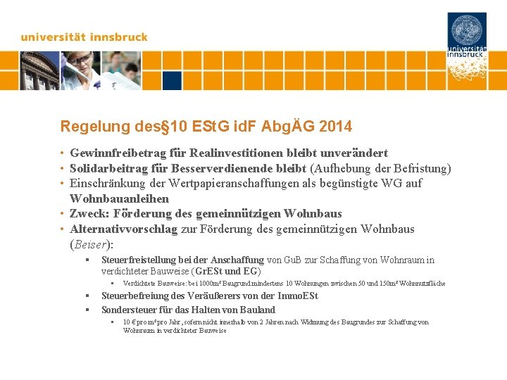 Regelung des§ 10 ESt. G id. F AbgÄG 2014 • Gewinnfreibetrag für Realinvestitionen bleibt