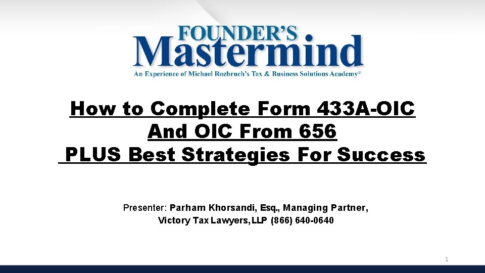How to Complete Form 433 A-OIC And OIC From 656 PLUS Best Strategies For