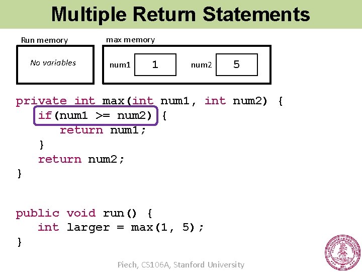 Multiple Return Statements Run memory No variables max memory num 1 1 num 2