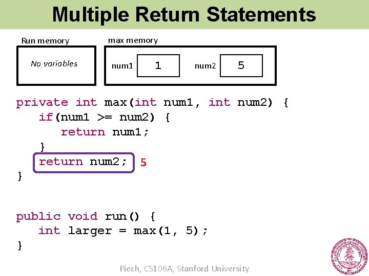 Multiple Return Statements Run memory No variables max memory num 1 1 num 2