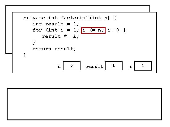 public void run() { private n) i++) { for(int i = factorial(int 0; i