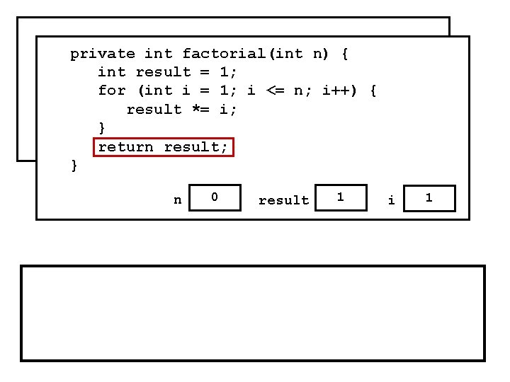 public void run() { private n) i++) { for(int i = factorial(int 0; i