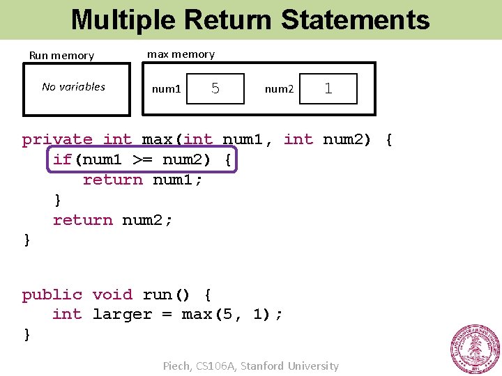 Multiple Return Statements Run memory No variables max memory num 1 5 num 2