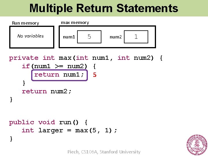 Multiple Return Statements Run memory No variables max memory num 1 5 num 2