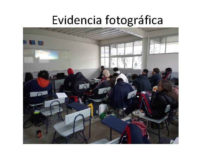 Evidencia fotográfica 