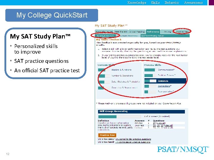 My College Quick. Start My SAT Study Plan™ • Personalized skills to improve •