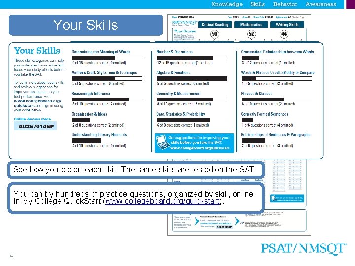 Your Skills See how you did on each skill. The same skills are tested