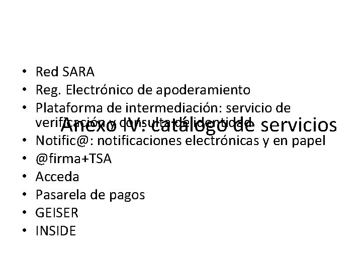  • Red SARA • Reg. Electrónico de apoderamiento • Plataforma de intermediación: servicio