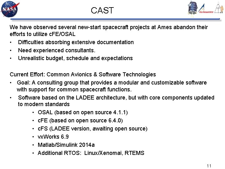 CAST We have observed several new-start spacecraft projects at Ames abandon their efforts to
