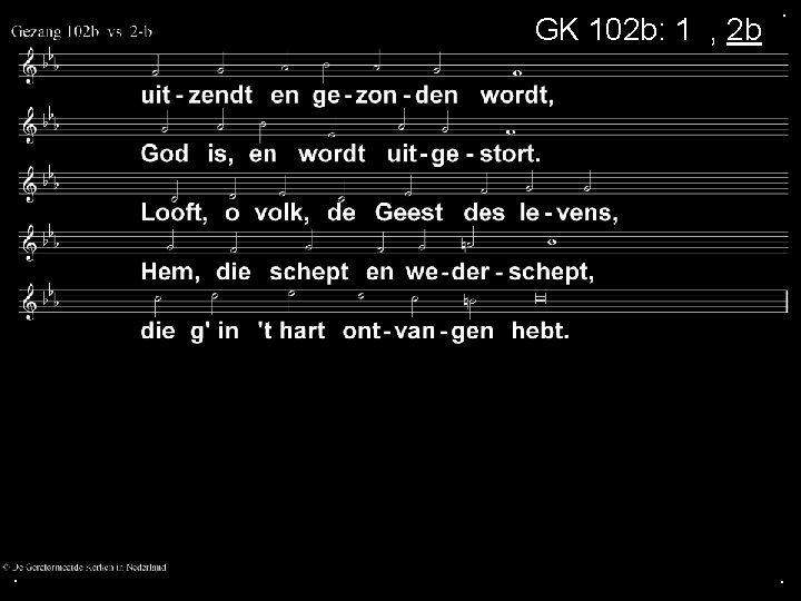 GK 102 b: 1 a, 2 b . . . 