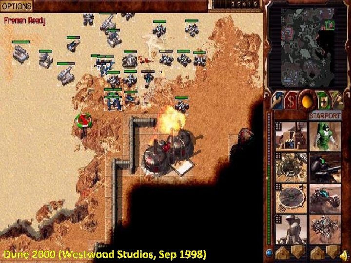 Dune 2000 (Westwood Studios, Sep 1998) 