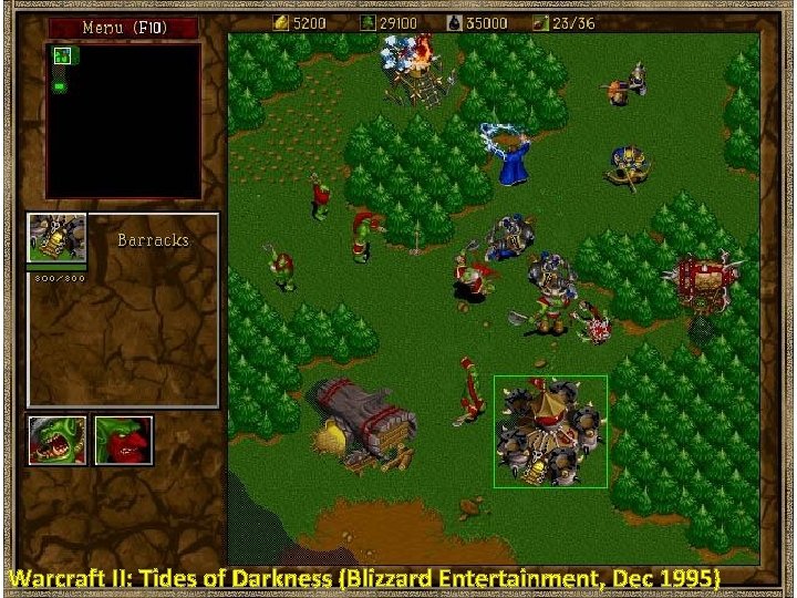 Warcraft II: Tides of Darkness (Blizzard Entertainment, Dec 1995) 