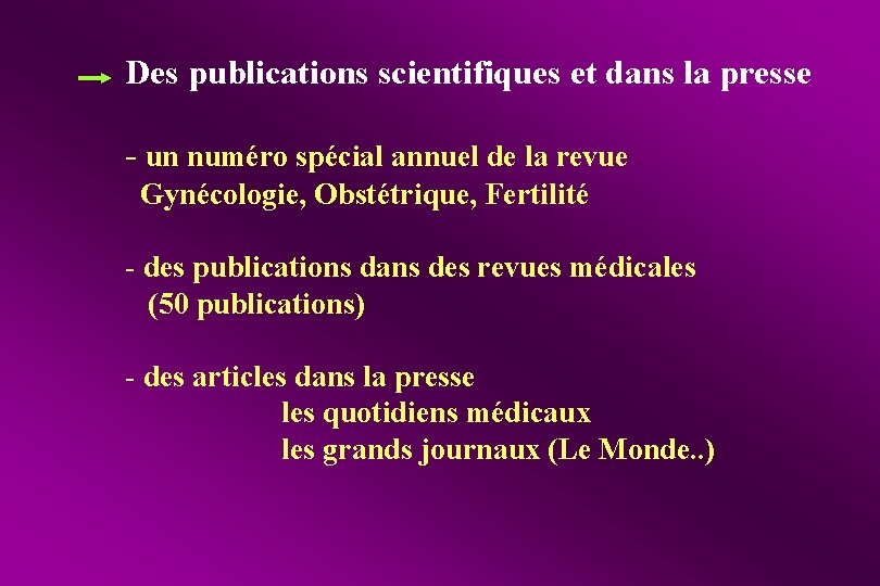 Des publications scientifiques et dans la presse - un numéro spécial annuel de la