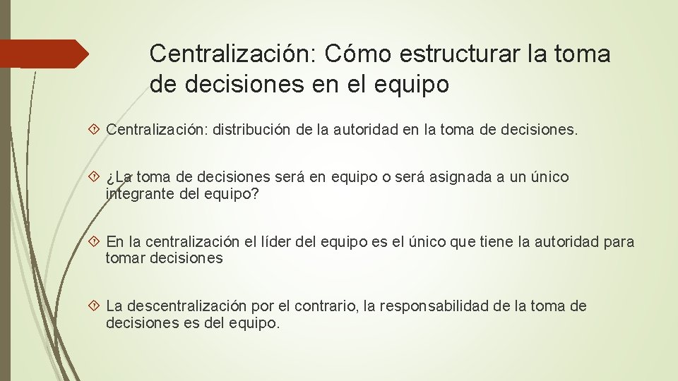 Centralización: Cómo estructurar la toma de decisiones en el equipo Centralización: distribución de la